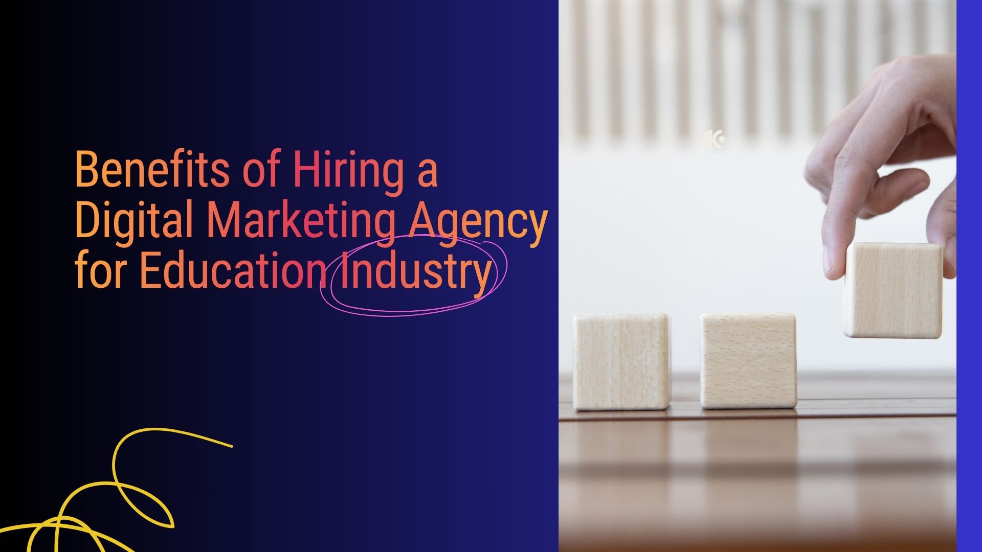 Benefits of Hiring a Digital Marketing Agency for Education Industry | The Vital Media