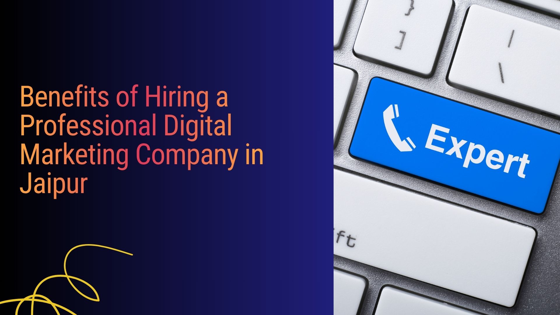 Benefits of Hiring a Professional Digital Marketing Company in Jaipur | The Vital Media
