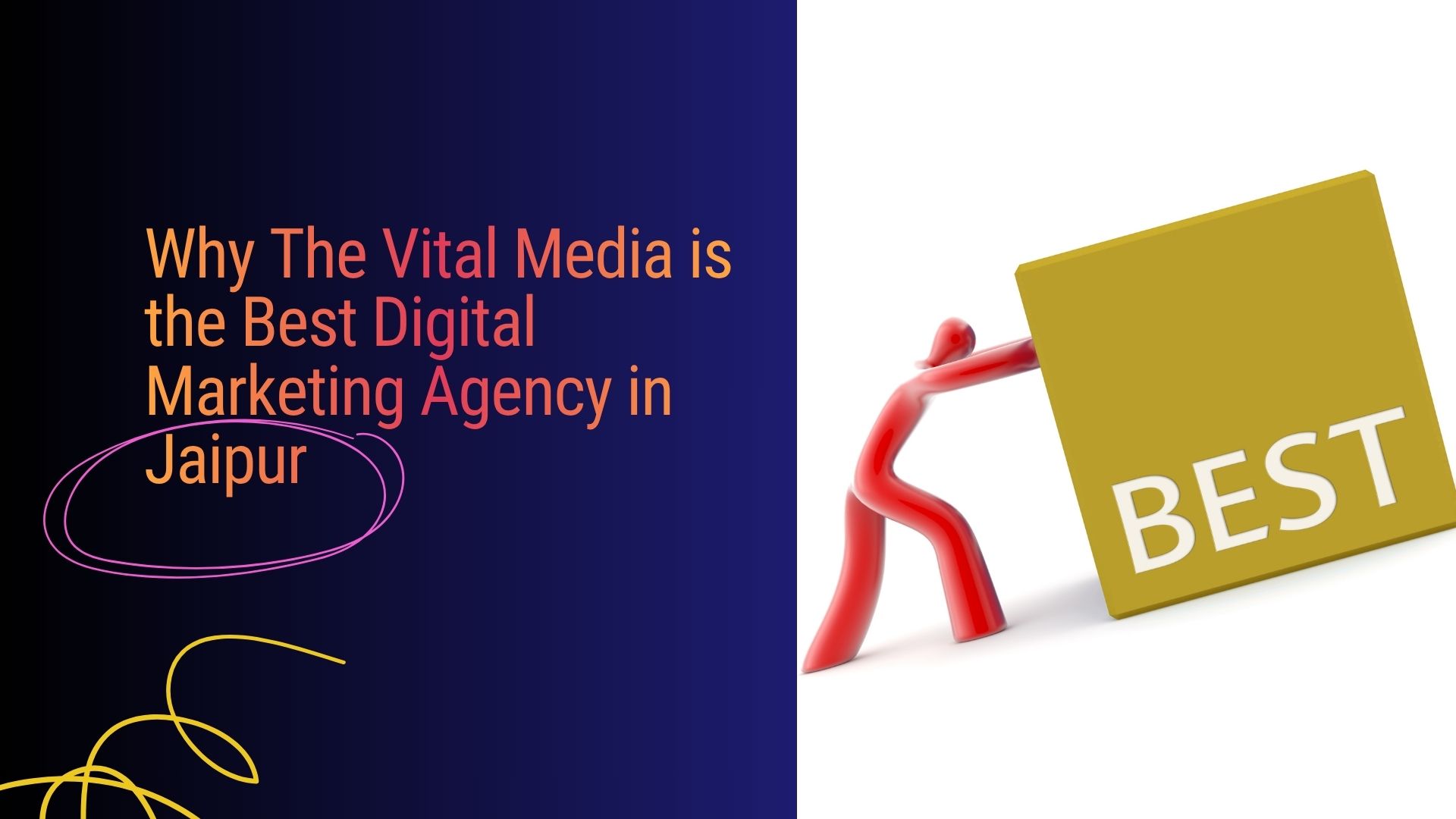 Why The Vital Media is the Best Digital Marketing Agency in Jaipur | The Vital Media
