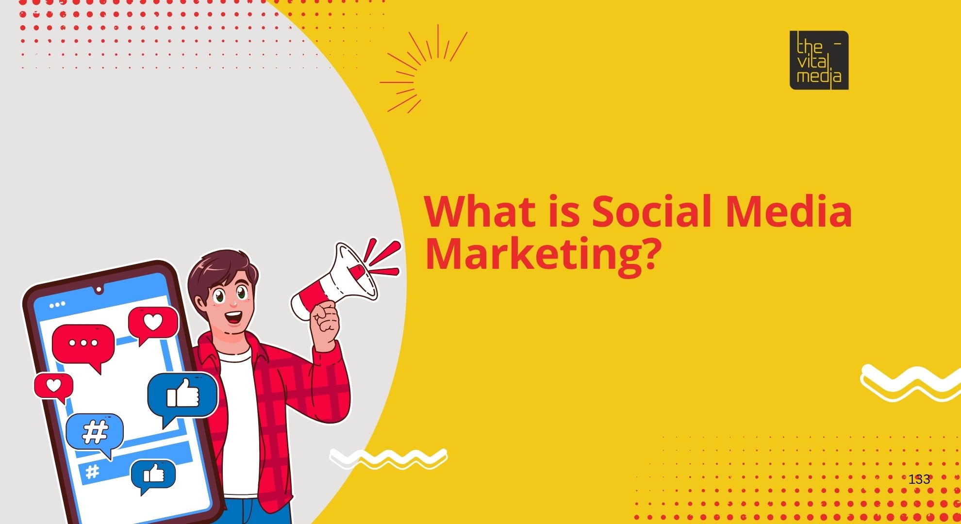 What is Social Media Marketing | The Vital Media