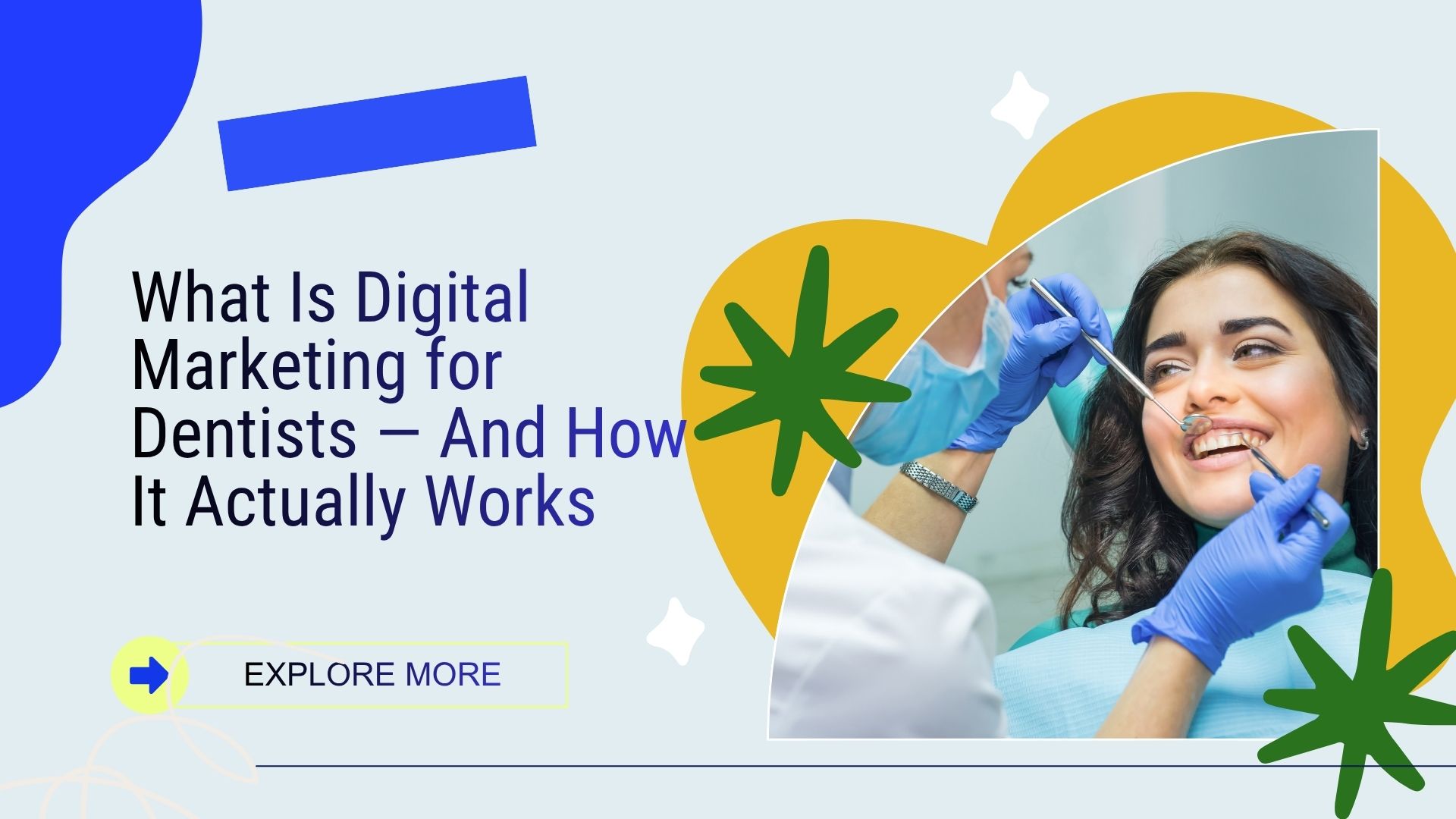 What is Digital Marketing for Dentists and How It Actually Works | The Vital Media