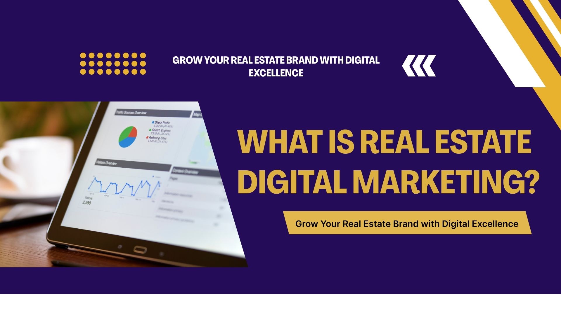 What is Real Estate Digital Marketing? | The Vital Media
