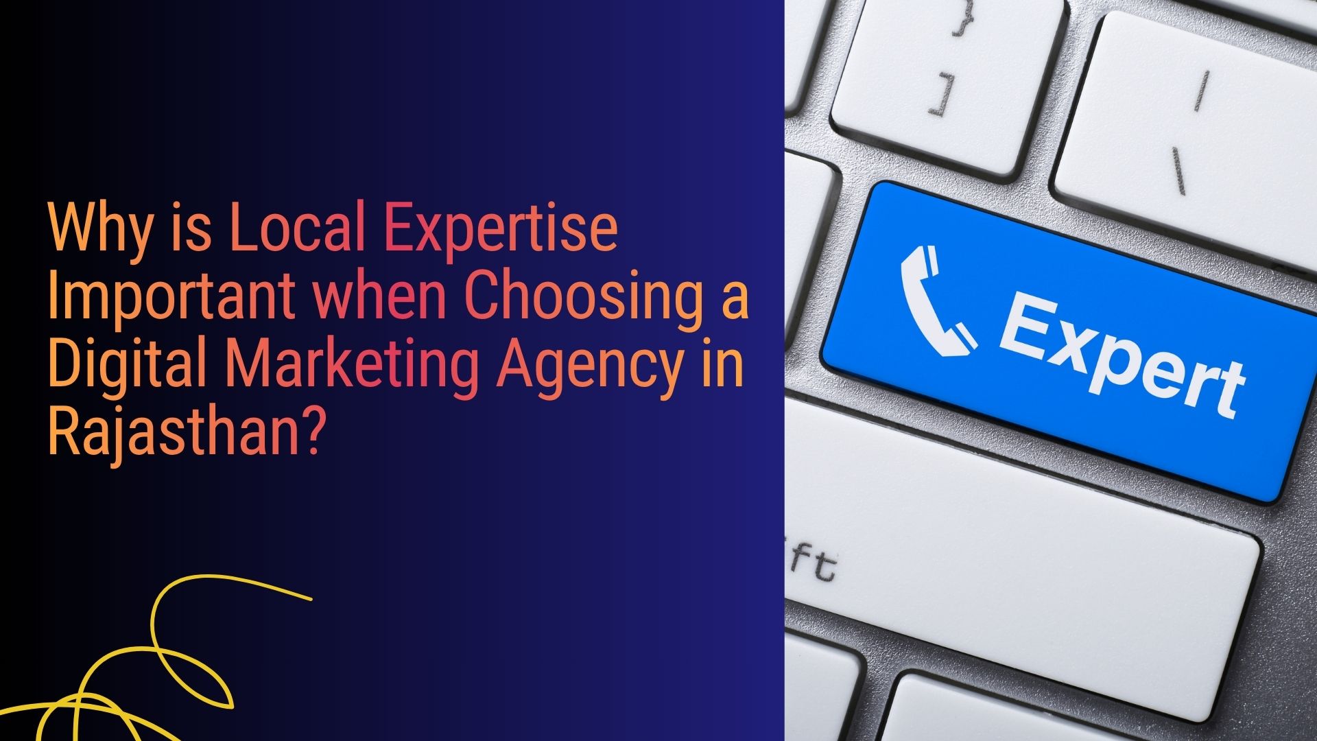 Why Is Local Expertise Important When Choosing a Digital Marketing Agency in Rajasthan? | The Vital Media