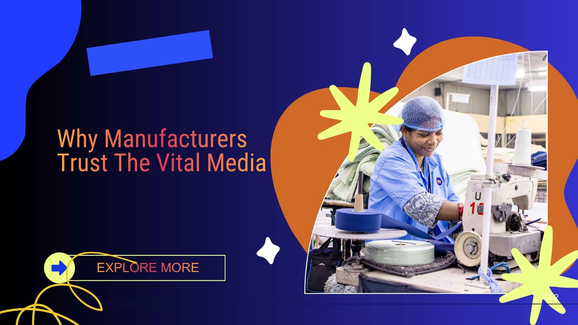 Why Manufacturers Trust The Vital Media | The Vital Media