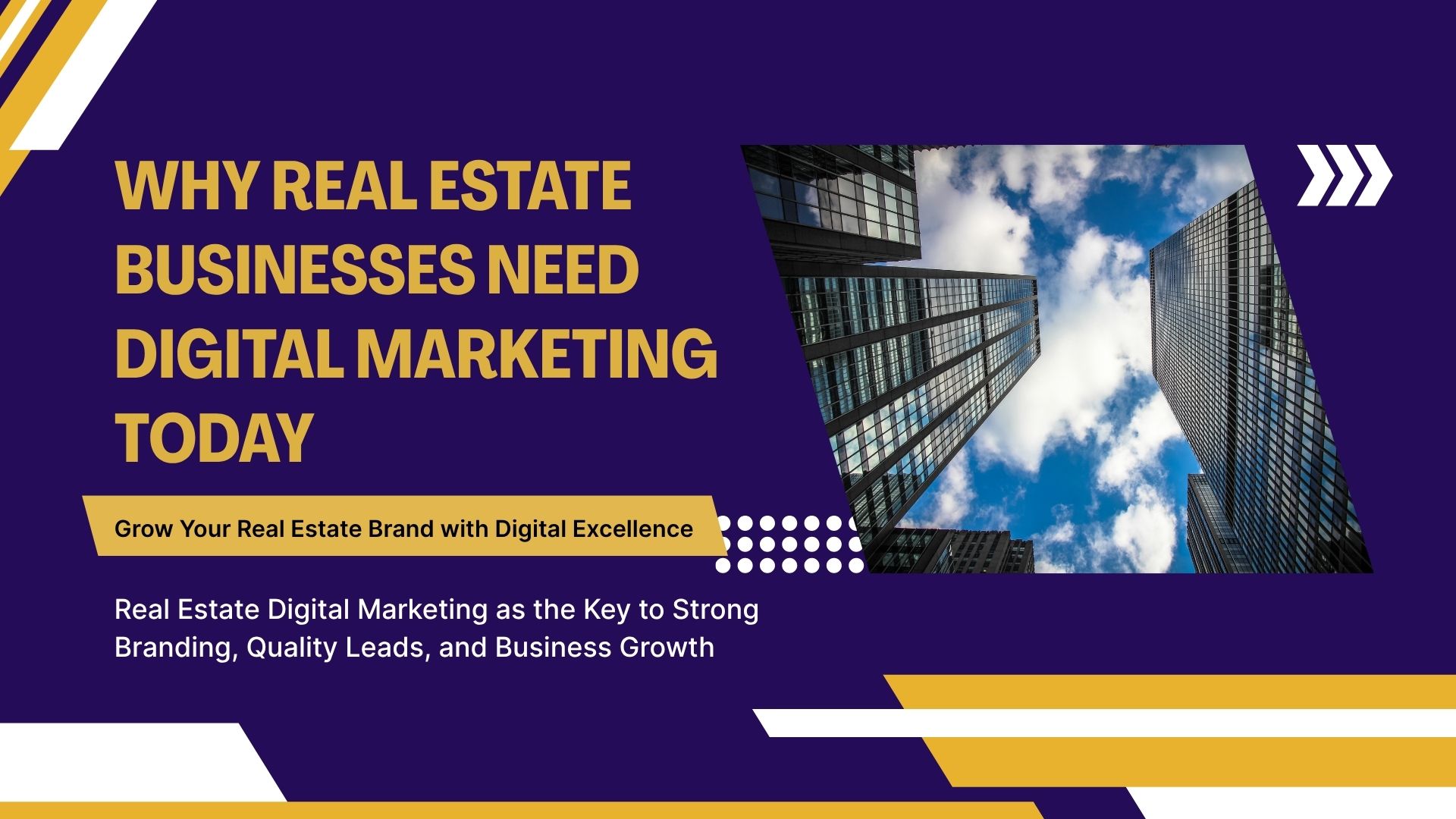 Why Real Estate Businesses Need  Digital Marketing Today | The Vital Media