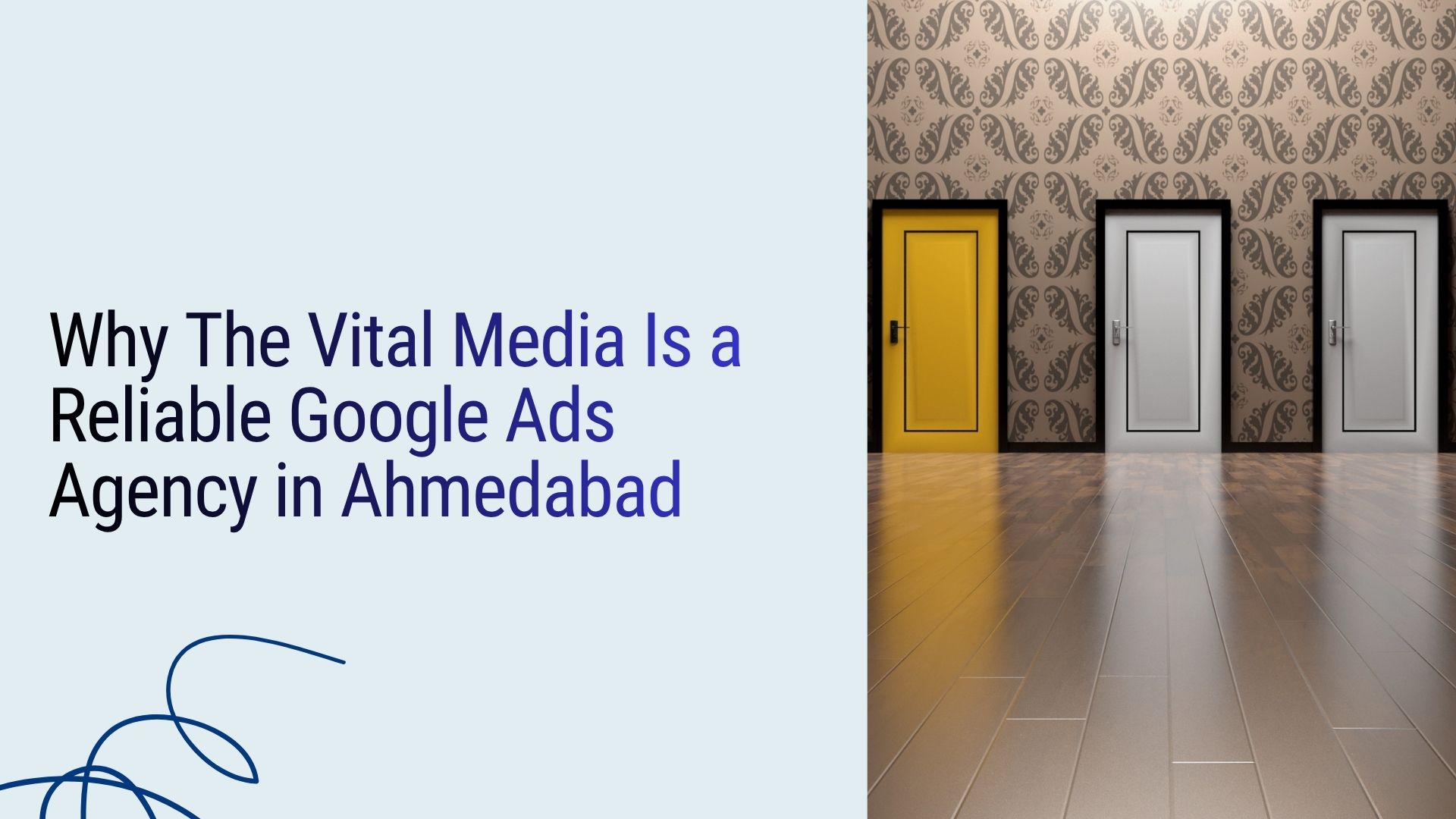 Why The Vital Media Is a Reliable Google Ads Agency in Ahmedabad | The Vital Media